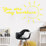 You Are My Sunshine Quote Wall Sticker